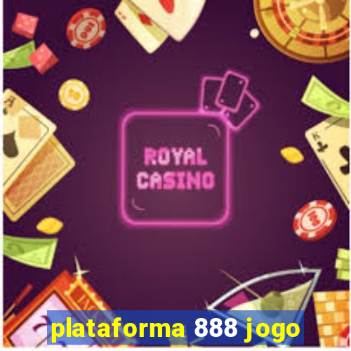 plataforma 888 jogo